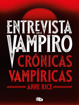 cover image of Entrevista con el vampiro (Crónicas Vampíricas 1)